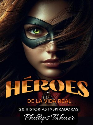 cover image of Héroes de la Vida Real